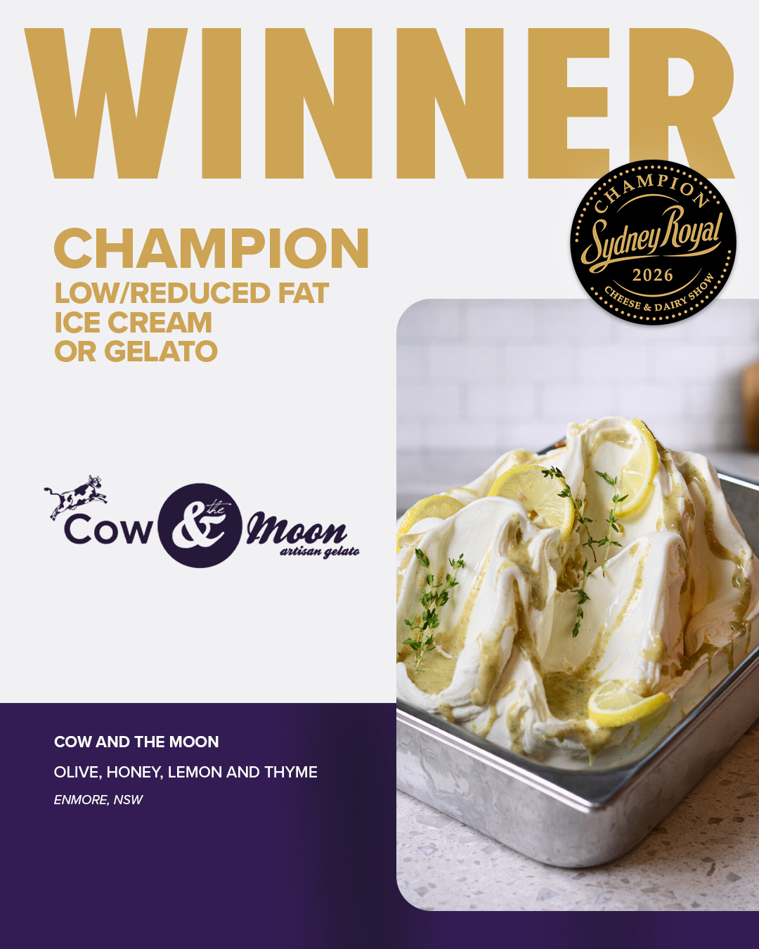 Olive, Honey, Lemon and Thyme by Cow and the Moon, Champion Low Fat Ice Cream at the 2026 Sydney Royal Cheese and Dairy Produce Show
